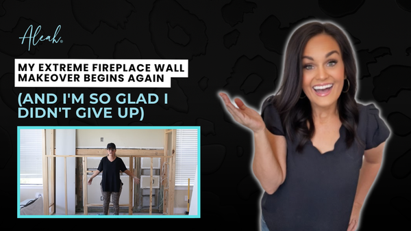 My Extreme Fireplace Wall Makeover Begins Again (And I'm So Glad I Didn't Give Up)